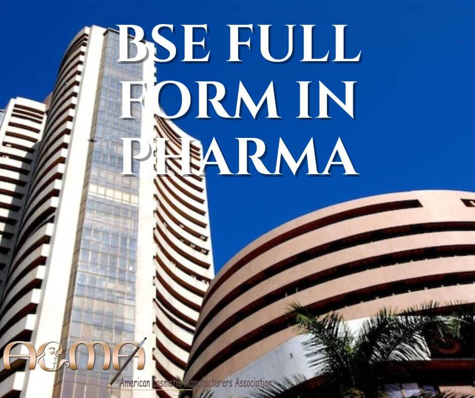 Rumored Buzz on BSE Full Form in Pharma