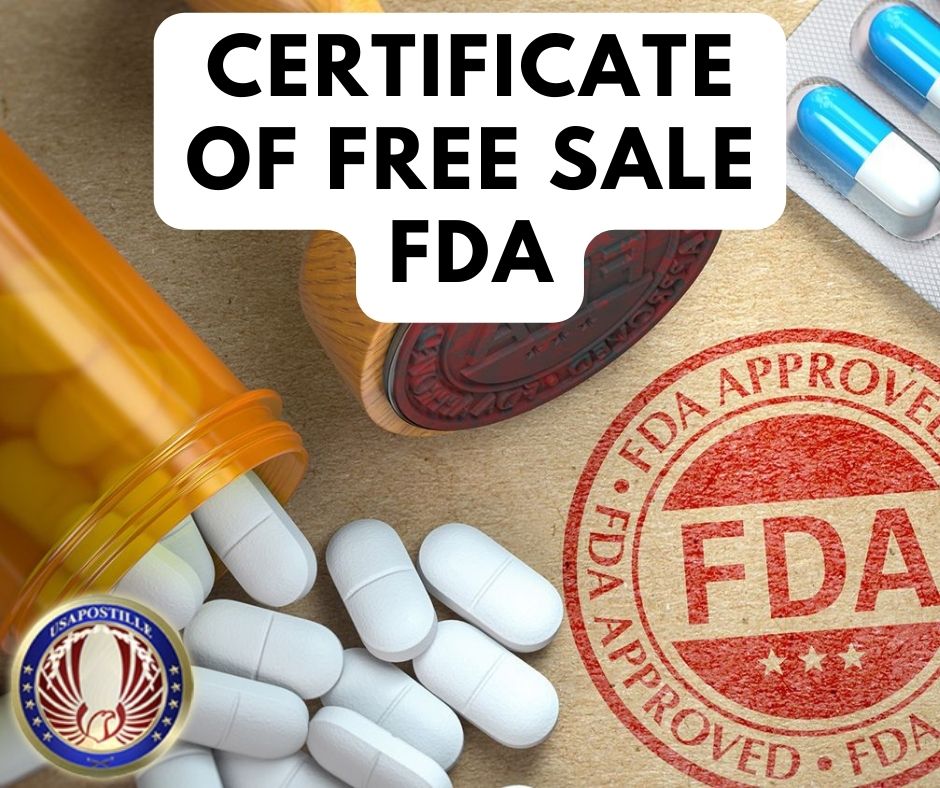 Fascination About Certificate of Free Sale FDA